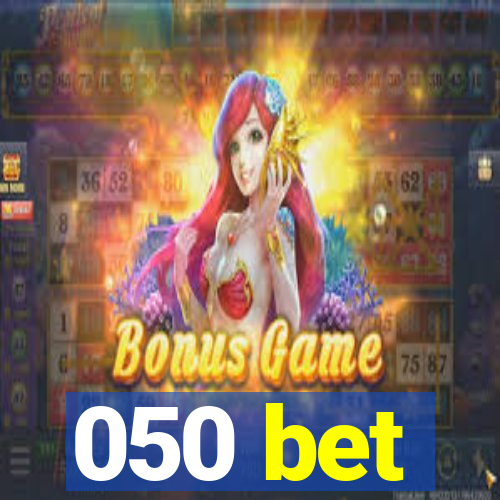 050 bet